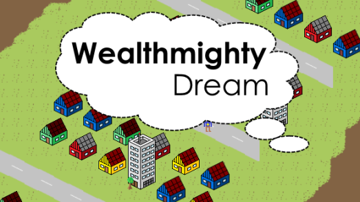 Wealthmighty Dream